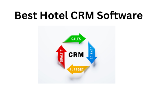 Best Hotel CRM Software